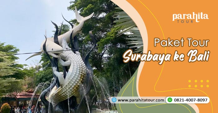 Paket Tour Surabaya Bali